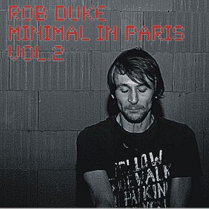 Rob Duke的專輯Minimal in Paris Vol.2