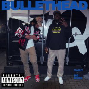 Bleek的專輯Bullethead (feat. Bleek) [Explicit]