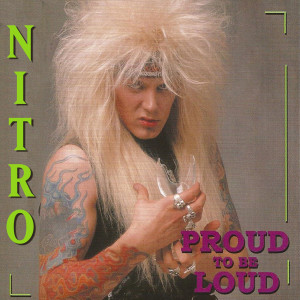 Nitro的专辑Proud to Be Loud