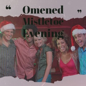 Album Omened Mistletoe Evening from 