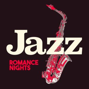 The All-Star Romance Players的專輯Jazz Romance Nights