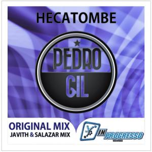 Dengarkan Hecatombe (Eduardo Javith & Carlos Salazar Remix|Eduardo Javith & Carlos Salazar Remix) lagu dari Pedro Gil dengan lirik