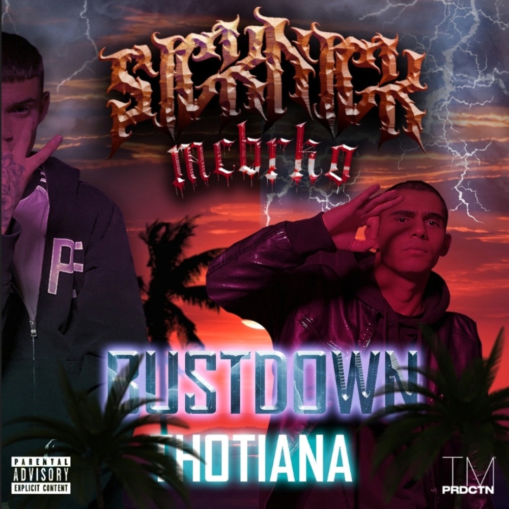 BustDownThotiana (feat. McBrko) (Explicit)