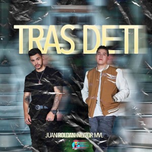Juan Roldan的专辑Tras De Ti