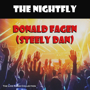 Listen to Snowbound (Live) song with lyrics from Donald Fagen