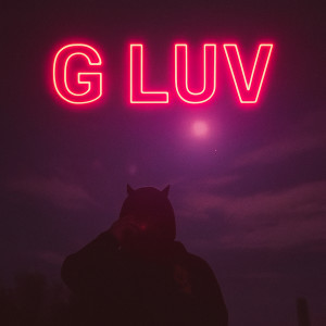 Album G Luv (Explicit) from 