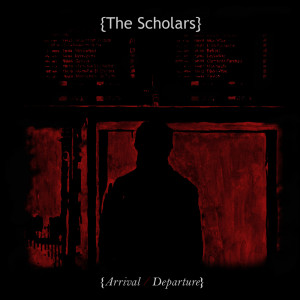 Album Arrival Departure oleh The Scholars