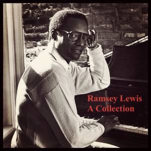 Album A Collection oleh Ramsey Lewis