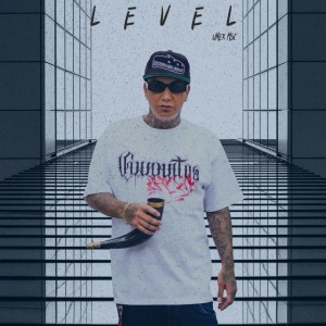 Listen to Level (Explicit) song with lyrics from Unex Msc