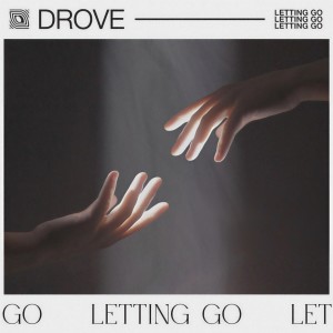 อัลบัม Letting Go ศิลปิน Drove