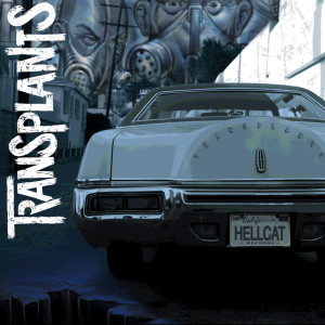 Transplants的專輯Transplants (Explicit)