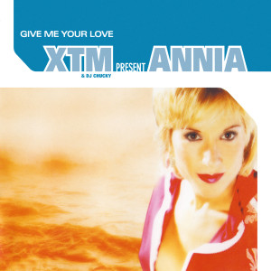 ดาวน์โหลดและฟังเพลง Give Me Your Love (XTM remix) พร้อมเนื้อเพลงจาก XTM