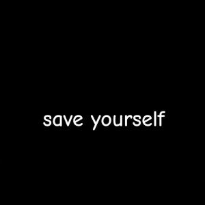 Listen to save yourself (Explicit) song with lyrics from Pint