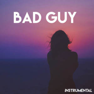 Urban Sound Collective的专辑bad guy (Instrumental)