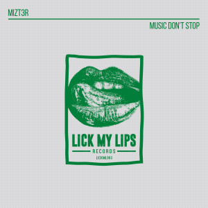 ดาวน์โหลดและฟังเพลง Music Don't Stop พร้อมเนื้อเพลงจาก Mizt3r