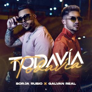 ดาวน์โหลดและฟังเพลง Todavía พร้อมเนื้อเพลงจาก Borja Rubio