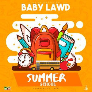 收聽Baby Lawd的Summer School歌詞歌曲