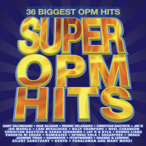 อัลบัม Super OPM Hits ศิลปิน Various