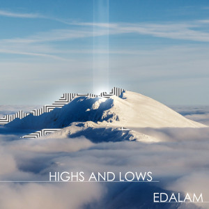 Edalam的专辑Highs and lows