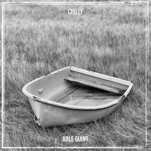 Album Chilly from Able Giant