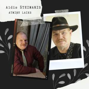 ดาวน์โหลดและฟังเพลง Atmiņu laiks พร้อมเนื้อเพลงจาก Aldis Šteimanis