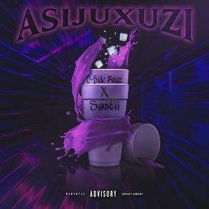 อัลบัม Asijuxuzi (feat. Sastii) [Explicit] ศิลปิน C-SIDE BOYZ