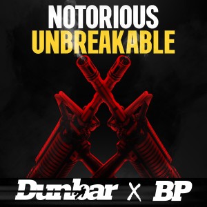 Dunbar的專輯Notorious Unbreakable (Explicit)