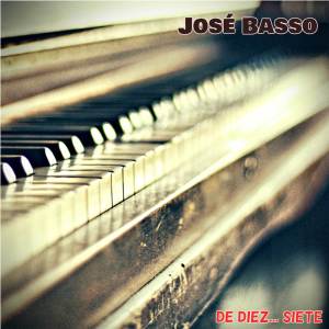 Jose Basso的专辑De Diez... Siete