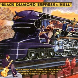 อัลบัม Black Diamond Express To Hell ศิลปิน Various