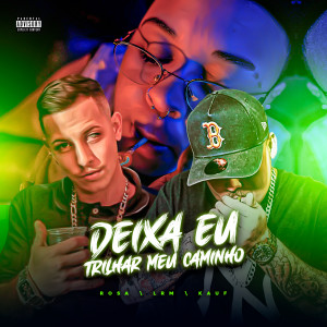 收聽LRM的Deixa Eu Trilhar Meu Caminho歌詞歌曲