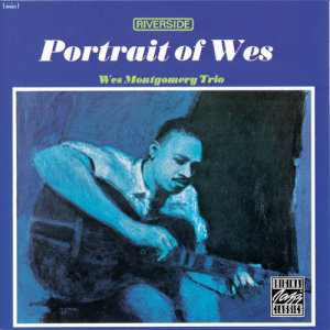 收聽Wes Montgomery Trio的Blues Riff (Album Version)歌詞歌曲
