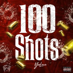 อัลบัม 100 Shots (Explicit) ศิลปิน YoLove