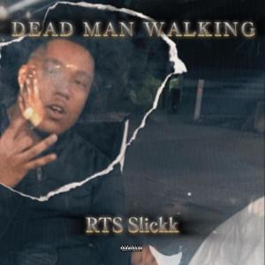 ดาวน์โหลดและฟังเพลง DEAD MAN WALKING (Explicit) พร้อมเนื้อเพลงจาก RTS