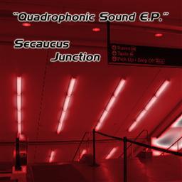 Secaucus Junction的專輯Quadrophonic Sound E.P.