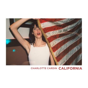 收聽Charlotte Cardin的California歌詞歌曲