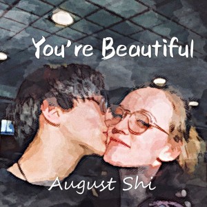 ดาวน์โหลดและฟังเพลง You're Beautiful พร้อมเนื้อเพลงจาก 施宇昂