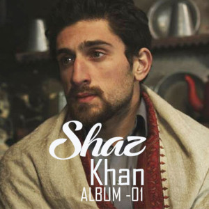 Shaaz Khan的专辑Shaz Khan, Vol. 1