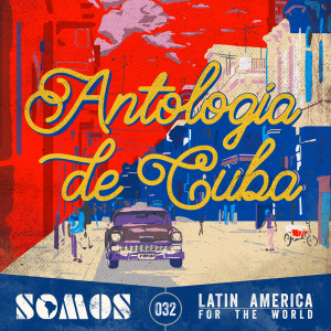 Efrain Rios的專輯Antologia de Cuba