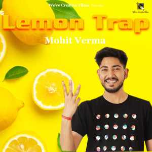 Listen to Lemon Trap (Instrumental Version) song with lyrics from Mohit Verma