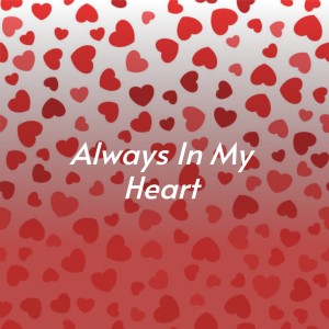 Dengarkan lagu Always in My Heart nyanyian Henry Hall dengan lirik