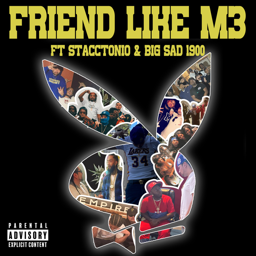 Friend Like M3 (Explicit)