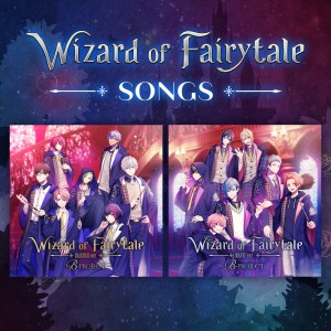 B-PROJECT的專輯Wizard of Fairytale SONGS