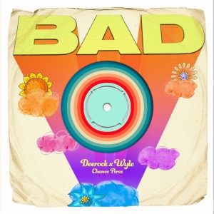 Listen to Bad song with lyrics from Deerock