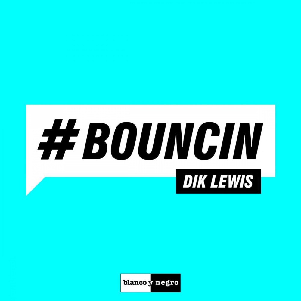 Bouncin (Extended Version)