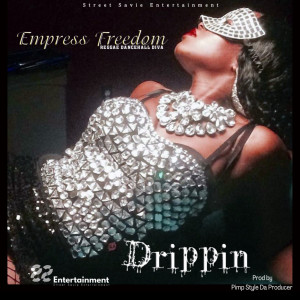 Empress Freedom的專輯Drippin (Explicit)