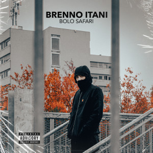 อัลบัม Bolo Safari (Explicit) ศิลปิน Brenno Itani