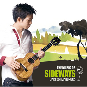 Jake Shimabukuro的專輯The Music of Sideways