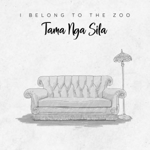 I Belong To The Zoo的專輯Tama Nga Sila
