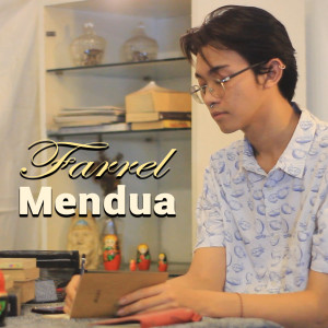 Album Mendua from Farrel official