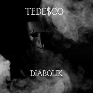 Listen to Diabolik (Explicit) song with lyrics from Tedesco